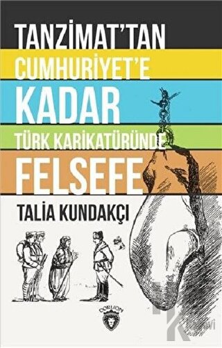 Tanzimat'tan Cumhuriyet'e Kadar Türk Karikatüründe Felsefe