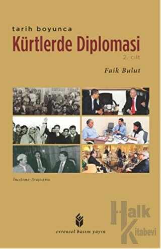 Tarih Boyunca Kürtlerde Diplomasi - 2.Cilt - Halkkitabevi