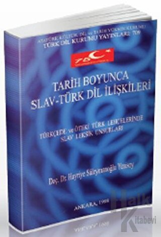 Tarih Boyunca Slav-Türk Dil İlişkileri - Halkkitabevi