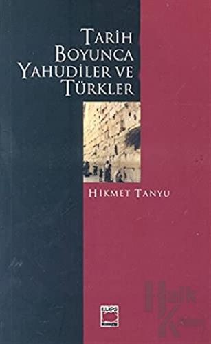 Tarih Boyunca Yahudiler ve Türkler 1-2 (Takım) - Halkkitabevi