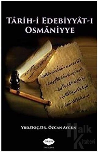 Tarih-i Edebiyat-ı Osmaniye - Halkkitabevi