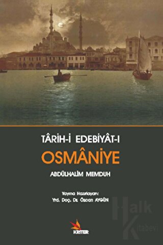 Tarih-i Edebiyat-ı Osmaniye - Halkkitabevi