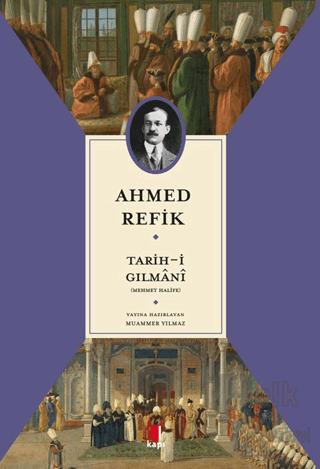 Tarih-i Gılmani - Ahmed Refik