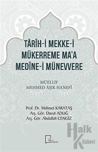 Tarih-i Mekke-i Mükerreme Ma’a Medine-i Münevvere - Halkkitabevi