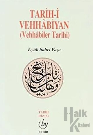 Tarih-i Vehhabiyan (Vehhabiler Tarihi) - Halkkitabevi