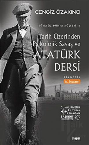 Tarih Üzerinden Psikolojik Savaş ve Atatürk Dersi - Halkkitabevi