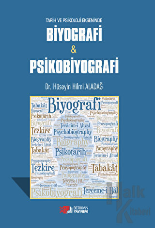 Tarih ve Psikoloji Ekseninde Biyografi ve Psikobiyografi - Halkkitabev
