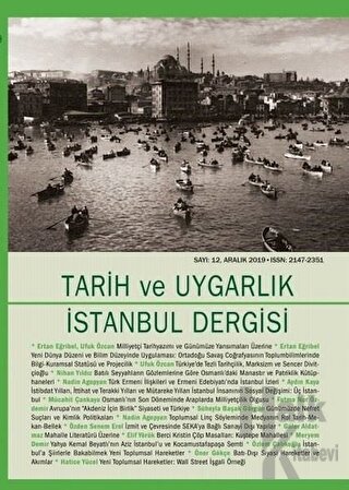 Tarih ve Uygarlık İstanbul Dergisi - Aralık 2019 Sayı:12