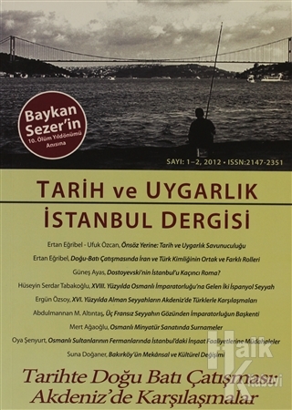 Tarih ve Uygarlık - İstanbul Dergisi Sayı: 1-2 - Halkkitabevi