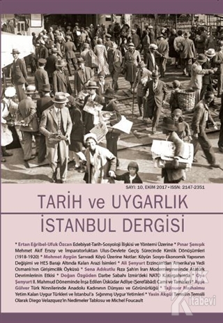 Tarih ve Uygarlık - İstanbul Dergisi Sayı: 10 Ekim 2017
