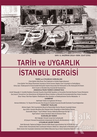 Tarih ve Uygarlık - İstanbul Dergisi Sayı: 5 Ocak-Haziran 2014 - Halkk