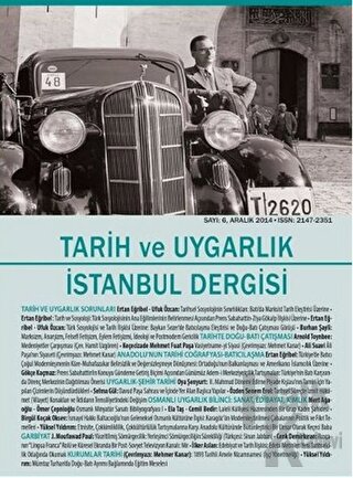 Tarih ve Uygarlık İstanbul Dergisi Sayı: 6 - Aralık 2014 - Halkkitabev
