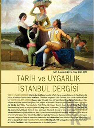 Tarih ve Uygarlık - İstanbul Dergisi Sayı: 8 Aralık 2015