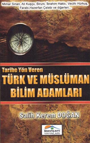 Tarihe Yön Veren Türk ve Müslüman Bilim Adamları - Halkkitabevi