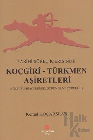 Tarihi Süreç İçerisinde Koçgiri - Türkmen Aşiretleri