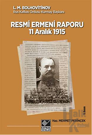Tarihli Resmi Ermeni Raporu 11 Aralık 1915