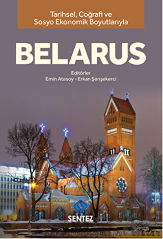 Tarihsel Coğrafi ve Sosyo-Ekonomik Boyutlarıyla Belarus - Halkkitabevi