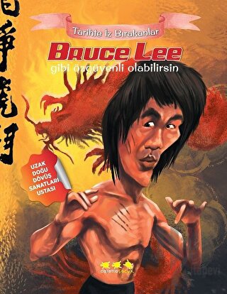 Tarihte İz Bırakanlar - Bruce Lee Gibi Özgüvenli Olabilirsin - Halkkit