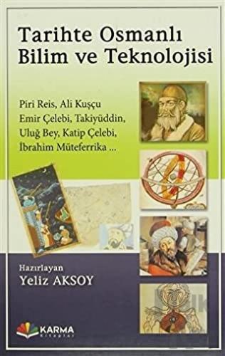 Tarihte Osmanlı Bilim ve Teknolojisi