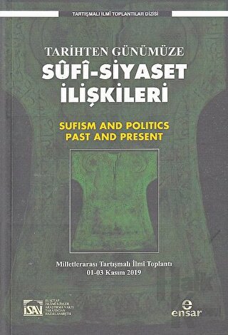 Tarihten Günümüze Sufi-Siyaset İlişkileri