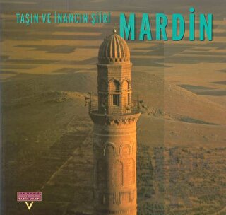 Taşın ve İnancın Şiiri Mardin (Ciltli)