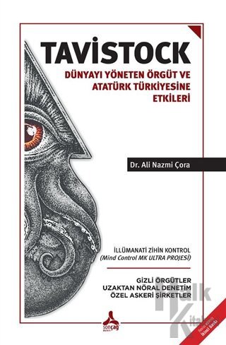 Tavistock - Dünyayı Yöneten Örgüt ve Atatürk Türkiyesine Etkileri - Ha