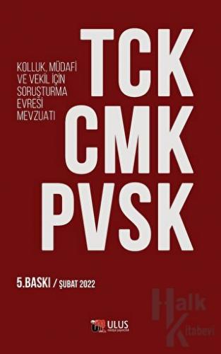 TCK – CMK – PVSK (Kolluk, Müdafi ve Vekil İçin Soruşturma Evresi Mevzu