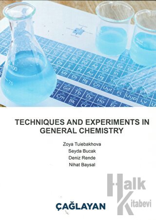 Techniques and Experiments in General Chemistry - Halkkitabevi