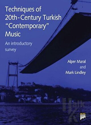 Techniques of 20th-Century Turkish Contemporary Music - Halkkitabevi