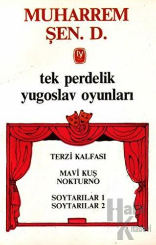 Tek Perdelik Yugoslav Oyunları Terzi Kalfası / Mavi Kuş Nokturno / Soytarılar 1 / Soytarılar 2