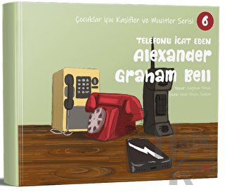 Telefonu İcat Eden Alexander Graham Bell - Halkkitabevi