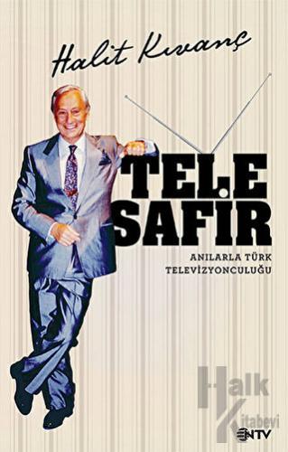 Telesafir - Anılarla Türk Televizyonculuğu - Halkkitabevi