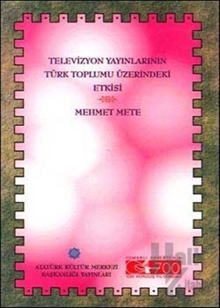 Televizyon Yayınlarının Türk Toplumu Üzerindeki Etkisi