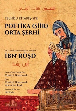 Telhisu Kitabi’ş-Şi‘r - Poetika (Şiir) Orta Şerhi