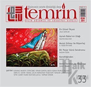 Temrin Düşünce ve Edebiyat Dergisi Sayı: 33 Ocak 2011