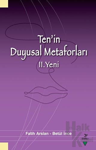 Ten'in Duyusal Metaforları II. Yeni