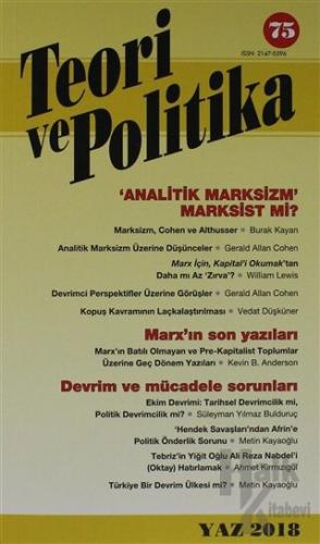 Teori ve Politika Dergisi Sayı: 75 Yaz 2018 - Halkkitabevi