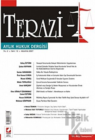 Terazi Aylık Hukuk Dergisi Sayı:12 Ağustos 2007 - Halkkitabevi