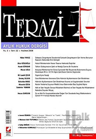 Terazi Aylık Hukuk Dergisi Sayı:22 Haziran 2008 - Halkkitabevi