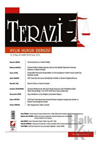 Terazi Aylık Hukuk Dergisi Sayı: 43 Mart 2010 - Halkkitabevi