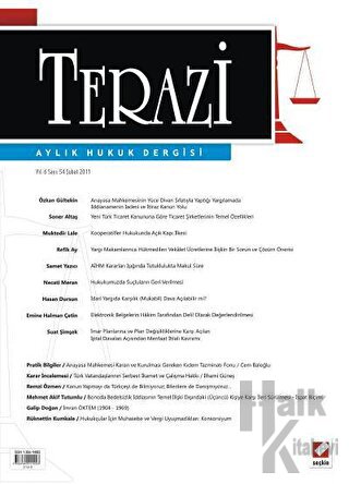 Terazi Aylık Hukuk Dergisi Sayı: 54 Şubat 2011