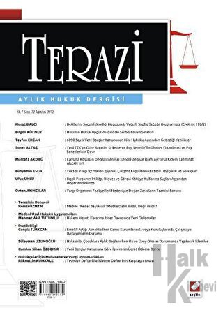 Terazi Aylık Hukuk Dergisi Sayı: 7 2 Ağustos 2012 - Halkkitabevi