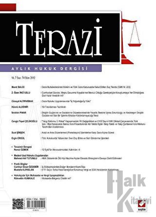 Terazi Aylık Hukuk Dergisi Sayı: 74 Ekim 2012