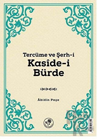Tercüme ve Şerh-i Kaside-i Bürde - Halkkitabevi