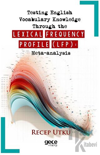 Testing English Vocabulary Knowledge Through the Lexical Frequency Pro