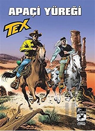 Tex Aylık Seri 44 - Apaçi Yüreği - Halkkitabevi