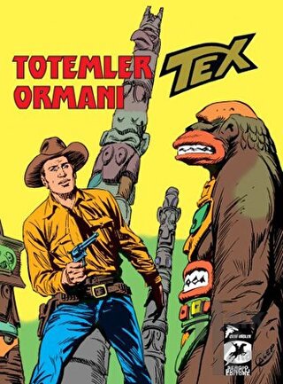 Tex Klasik Seri 27 - Totemler Ormanı / İnsan ve Hayvan - Halkkitabevi