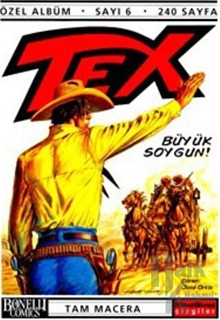 Tex Özel Albüm Sayı: 6 Büyük Soygun! - Halkkitabevi