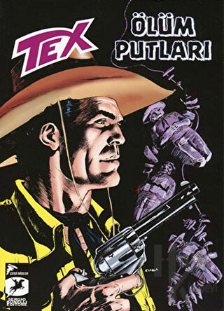 Tex Yeni Seri 25 - Ölüm Putları / Kara Altın