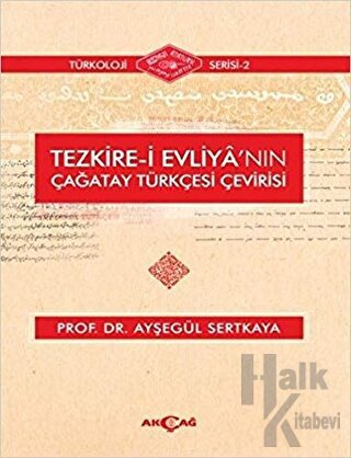 Tezkire-i Evliya'nın Çağatay Türkçesi Çevirisi